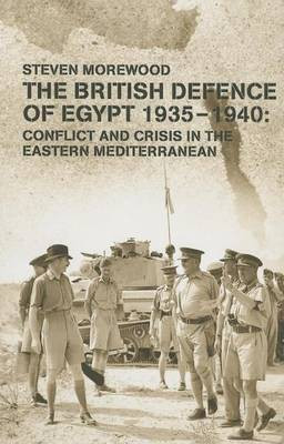 The British Defence of Egypt, 1935-40(English, Electronic book text, Morewood Steve)