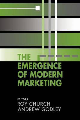 The Emergence of Modern Marketing(English, Electronic book text, unknown)