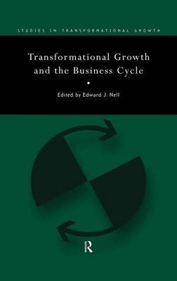 Transformational Growth and the Business Cycle(English, Electronic book text, Nell Edward)