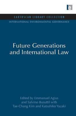 Future Generations and International Law(English, Electronic book text, unknown)