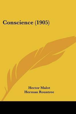Conscience (1905)(English, Paperback, Malot Hector)