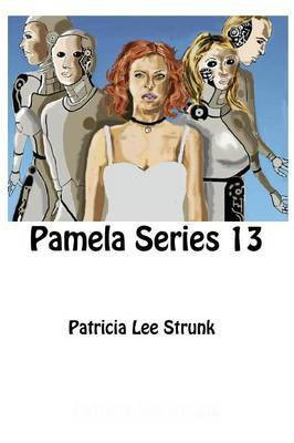 Pamela Series 13(English, Paperback, Strunk Patricia Lee)