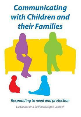Communicating with Children and Their Families: Responding to Need and Protection(English, Electronic book text, Bar Davies Liz)