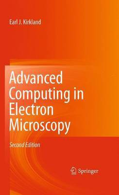 Advanced Computing in Electron Microscopy(English, Electronic book text, Kirkland Earl J)
