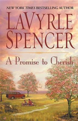 A Promise to Cherish(English, Electronic book text, Spencer LaVyrle)