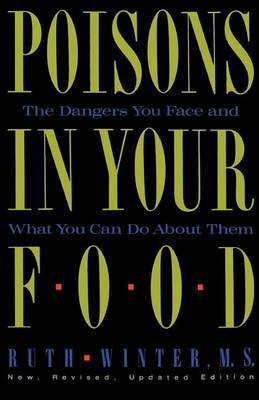 Poisons in Your Food(English, Electronic book text, Winter Ruth)