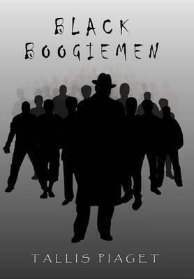 Black Boogiemen(English, Hardcover, Piaget Tallis)