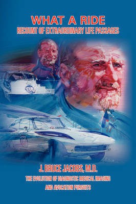 What a Ride(English, Paperback, Jacobs J Bruce M D)