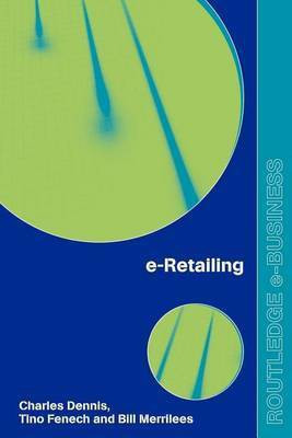 E-Retailing(English, Electronic book text, Dennis Charles)