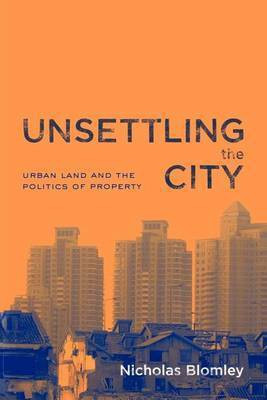 Unsettling the City(English, Electronic book text, Blomley Nicholas)