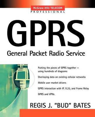 Gprs: General Packet Radio Service(English, Electronic book text, Bates Regis J)
