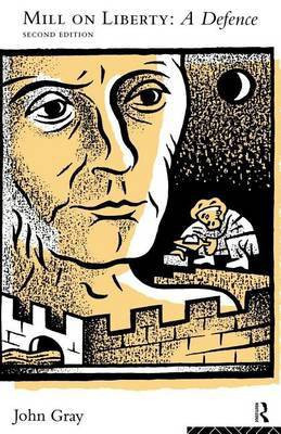 Mill on Liberty(English, Electronic book text, Gray John)