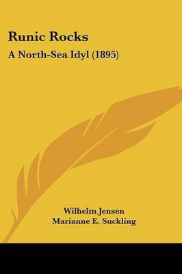 Runic Rocks(English, Paperback, Jensen Wilhelm)
