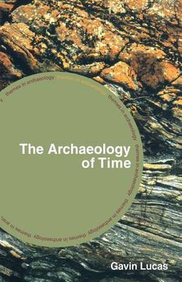 The Archaeology of Time(English, Electronic book text, Lucas Gavin Dr)