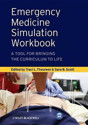 Emergency Medicine Simulation Workbook: A Tool for Bringing the Curriculum to Life(English, Electronic book text, unknown)