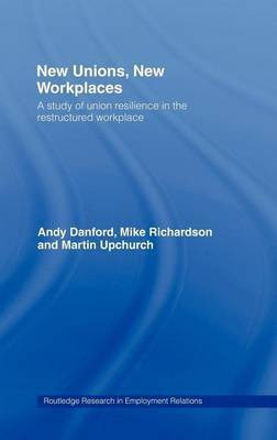 New Unions, New Workplaces(English, Electronic book text, Danford Andy)