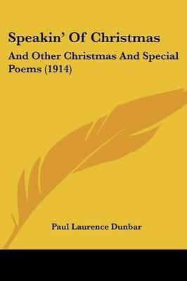 Speakin' Of Christmas(English, Paperback, Dunbar Paul Laurence)
