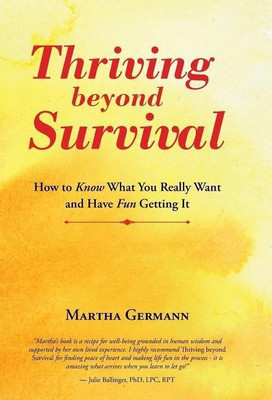 Thriving beyond Survival(English, Hardcover, Germann Martha)