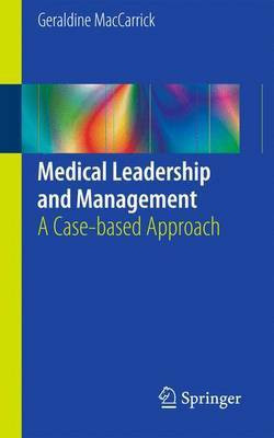 Medical Leadership and Management; A Case-Based Approach(English, Electronic book text, unknown)