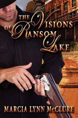 The Visions of Ransom Lake(English, Paperback, McClure Marcia Lynn)
