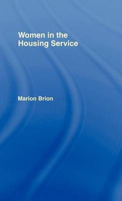 Women in the Housing Service(English, Electronic book text, Brion Marion)