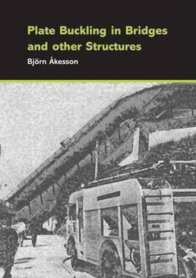 Plate Buckling in Bridges and Other Structures(English, Electronic book text, Akesson B)