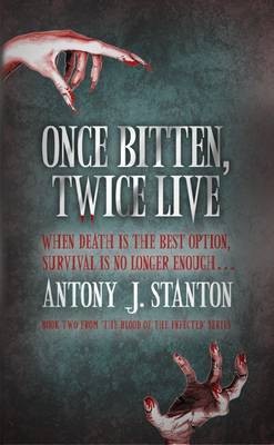 Once Bitten, Twice Live(English, Electronic book text, unknown)