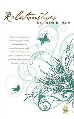Relationships(English, Paperback, Naim Mark R Dr)