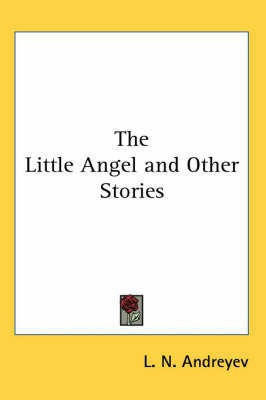 The Little Angel and Other Stories(English, Paperback, Andreyev L. N.)