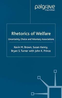 Rhetorics of Welfare(English, Electronic book text, Professor Brown Kevin M.)