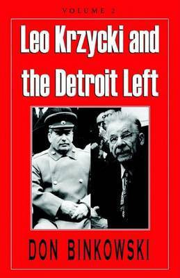 Leo Krzycki and the Detroit Left(English, Hardcover, Binkowski Don)