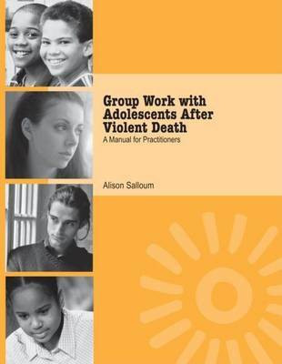 Group Work with Adolescents After Violent Death(English, Electronic book text, Salloum Alison)
