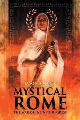 Mystical Rome(English, Paperback, Andrew Jason)