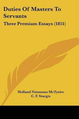 Duties Of Masters To Servants(English, Paperback, McTyeire Holland Nimmons)
