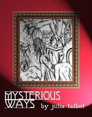 Mysterious Ways(English, Electronic book text, Talbot Julia)