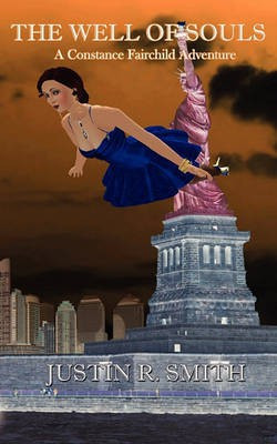 The Well of Souls(English, Paperback, Smith Justin R)