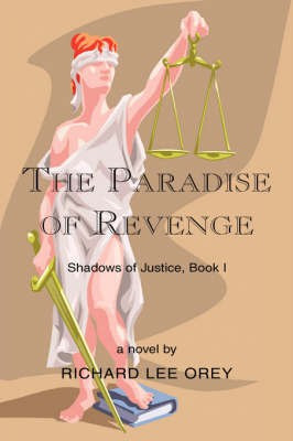 The Paradise of Revenge(English, Paperback, Orey Richard Lee)