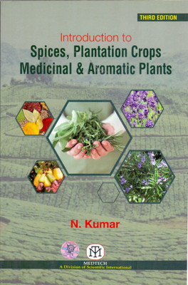 Introduction to Spices, Plantation Crops Paperback â 6(English, Paperback, N. Kumar)