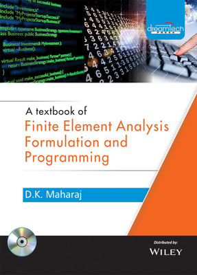 A Textbook of Finite Element Analysis Formulation and Programming(English, Paperback, Maharaj)