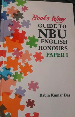 Guide To NBU English Honours Paper I(English, Paperback, Rabin Kumar Das)