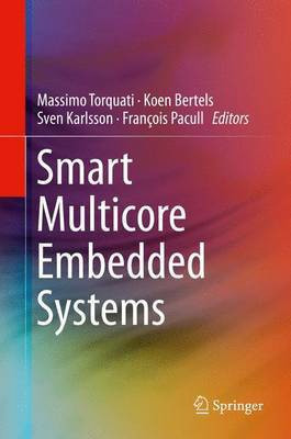 Smart Multicore Embedded Systems(English, Electronic book text, Torquati Massimo)