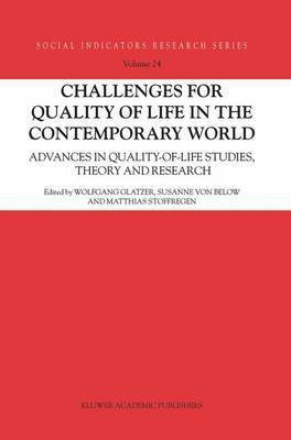 Challenges for Quality of Life in the Contemporary World(English, Electronic book text, unknown)
