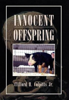 Innocent Offspring(English, Hardcover, Colpitts Clifford H Jr)