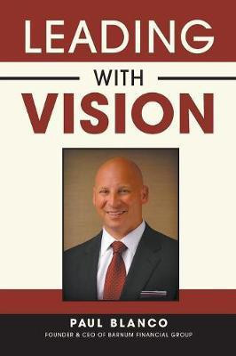 Leading with Vision(English, Paperback, Blanco Paul)