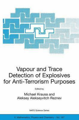 Vapour and Trace Detection of Explosives for Anti-Terrorism Purposes(English, Electronic book text, unknown)