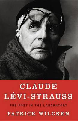 Claude Levi-Strauss(English, Electronic book text, Wilcken Patrick)