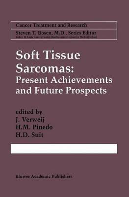Soft Tissue Sarcomas: Present Achievements and Future Prospects(English, Paperback, unknown)