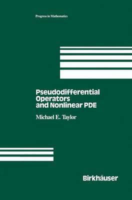 Pseudodifferential Operators and Nonlinear PDE(English, Paperback, Taylor Michael)