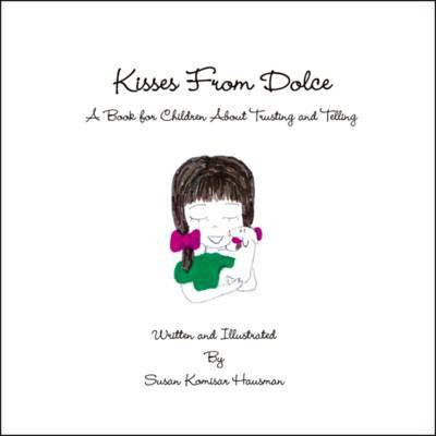 Kisses From Dolce(English, Paperback, Hausman Susan Komisar)