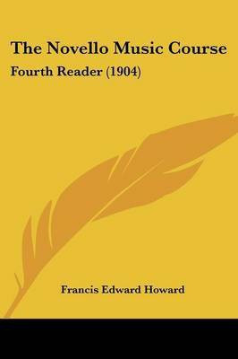 The Novello Music Course(English, Paperback, Howard Francis Edward)